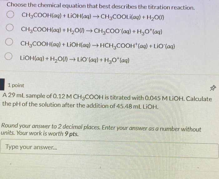 Solved Titration Of Acetic Acid With Lithium Hydroxide