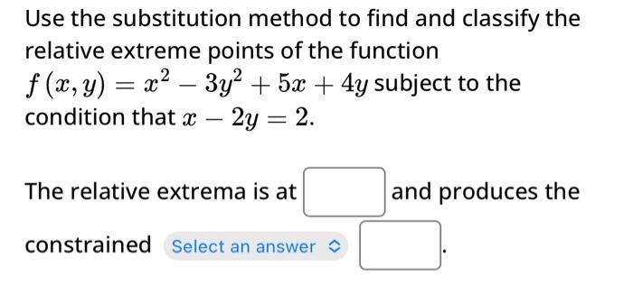 Solved Use the substitution method to find and classify the | Chegg.com