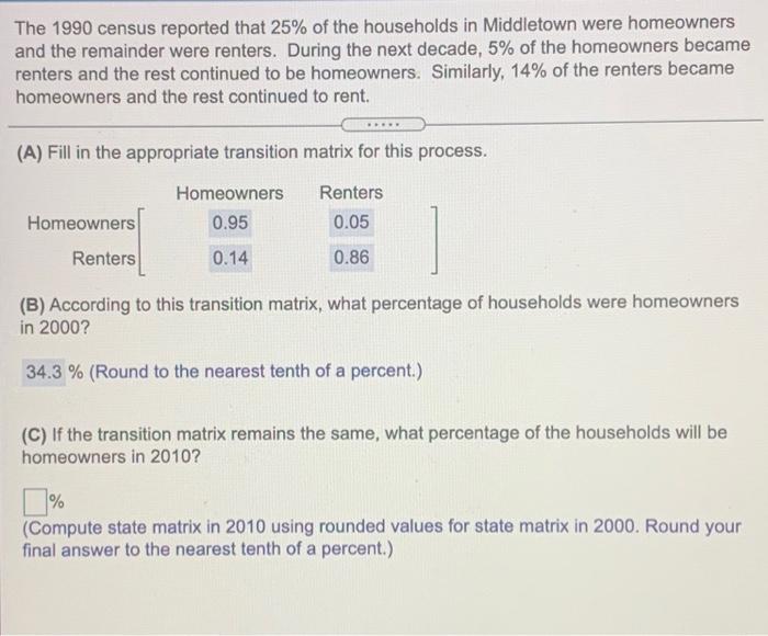 Solved The 1990 census reported that 25% of the households | Chegg.com