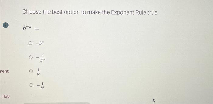 Solved Choose the best option to make the Exponent Rule | Chegg.com