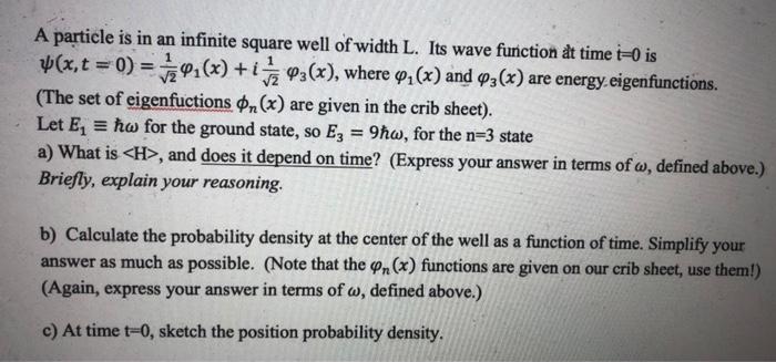 Solved A particle is in an infinite square well of width L. | Chegg.com