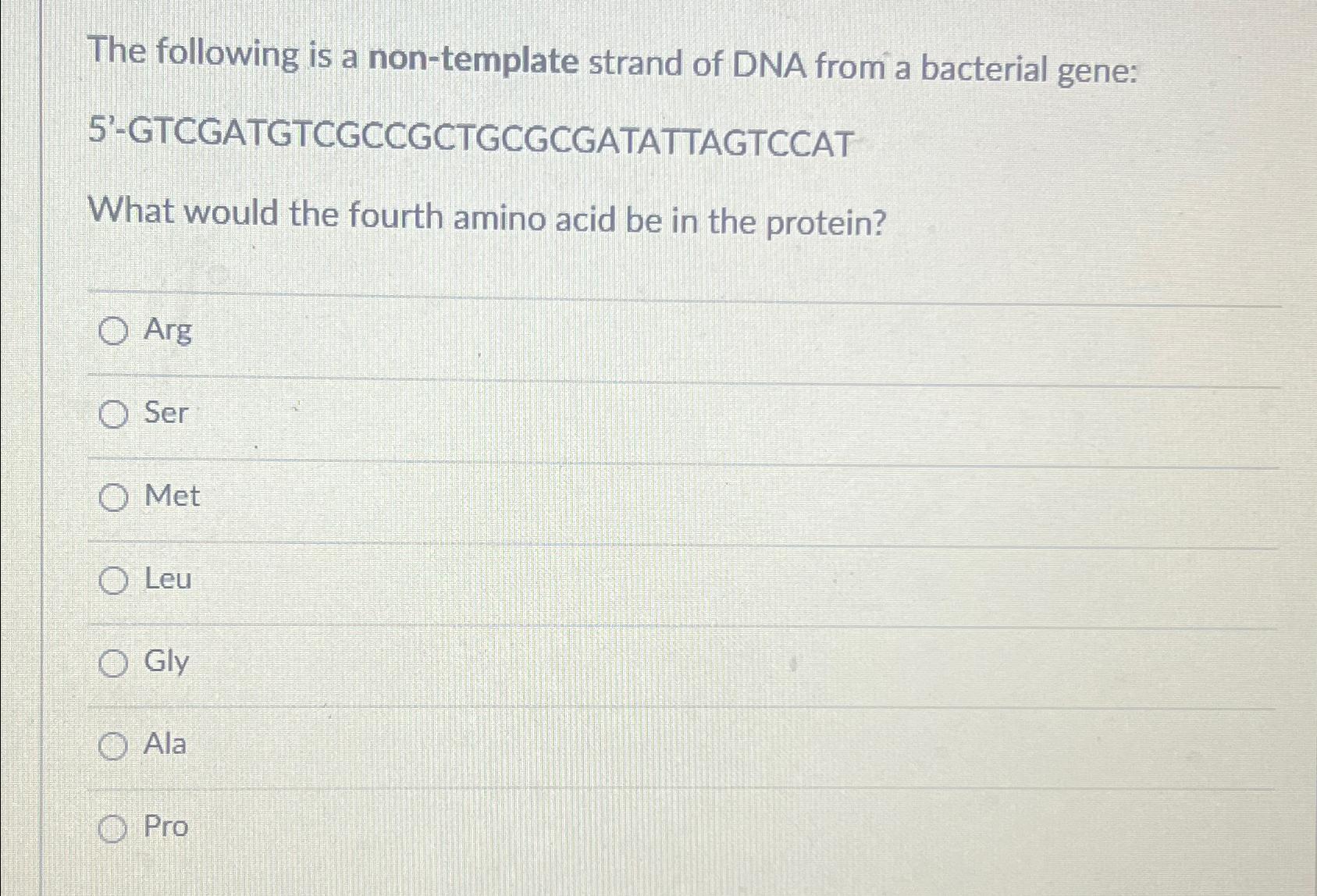 Solved The following is a non-template strand of DNA from a | Chegg.com