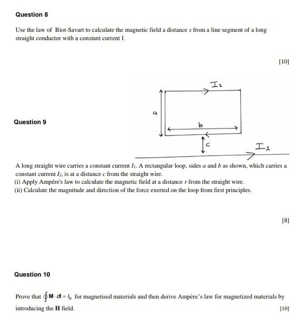 Solved Question 8 Use The Law Of Biot Savart To Calculate 