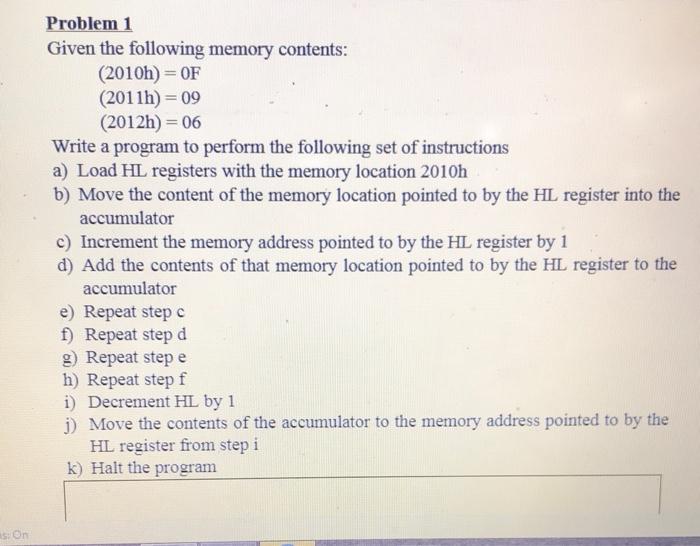 Solved Problem 1 Given The Following Memory Contents: | Chegg.com