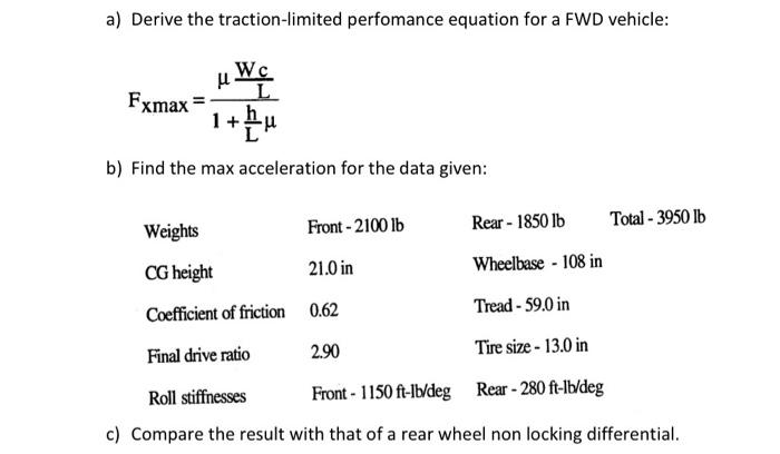 Solved a) Derive the traction-limited perfomance equation | Chegg.com