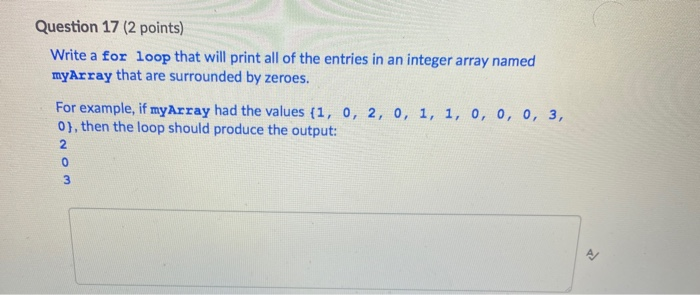 Solved Question 17 (2 points) Write a for loop that will | Chegg.com