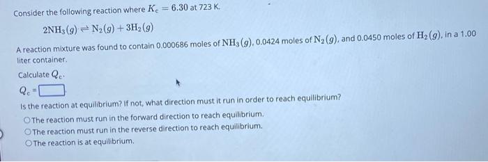 Solved Consider the following reaction where Kc=6.30 at 723 | Chegg.com