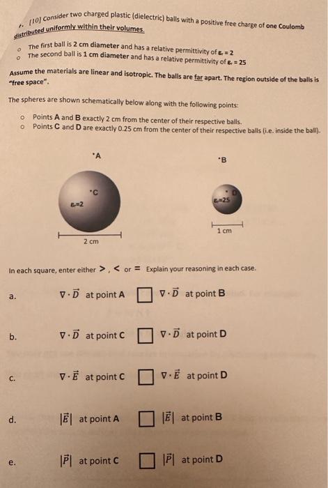 Solved - The first ball is 2 cm diameter and has a relative | Chegg.com