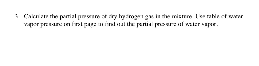 Solved Calculate the partial pressure of dry hydrogen gas in | Chegg.com