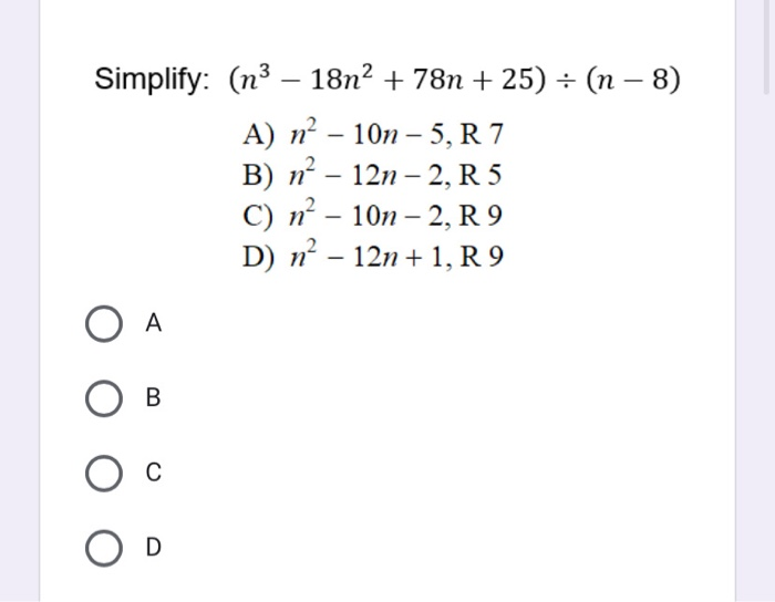 Solved Simplify N3 18n2 78n 25 N 8 A N 1 Chegg Com