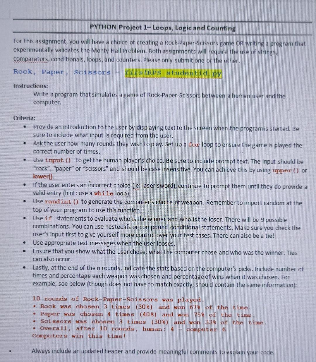 Solved PYTHON Project 1- Loops, Logic and Counting For this | Chegg.com