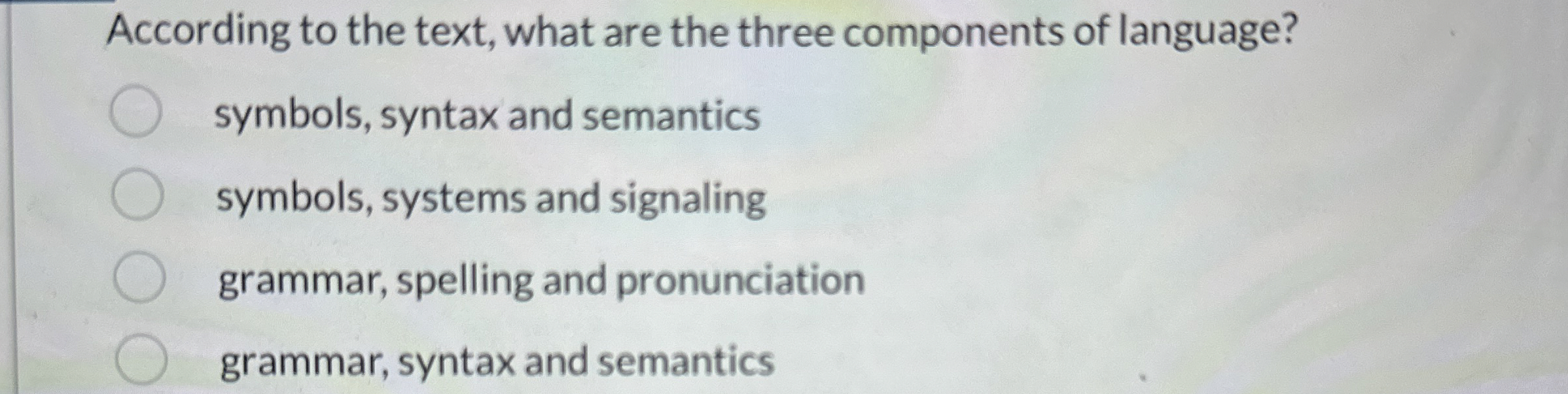 Solved According To The Text What Are The Three Components Chegg Com