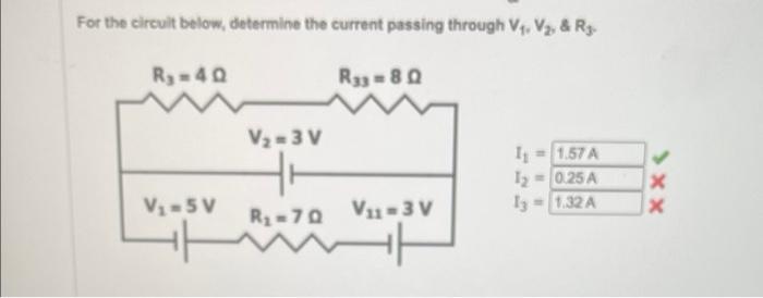 Solved For the circuit below, determine the current passing | Chegg.com