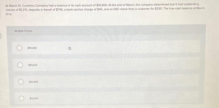 Solved At March 31 Cummins Company Had A Balance In Its Chegg