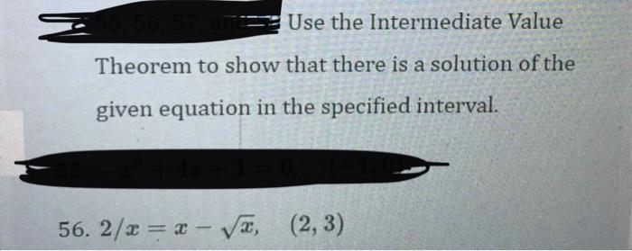 Solved Use the Intermediate Value Theorem to show that there | Chegg.com