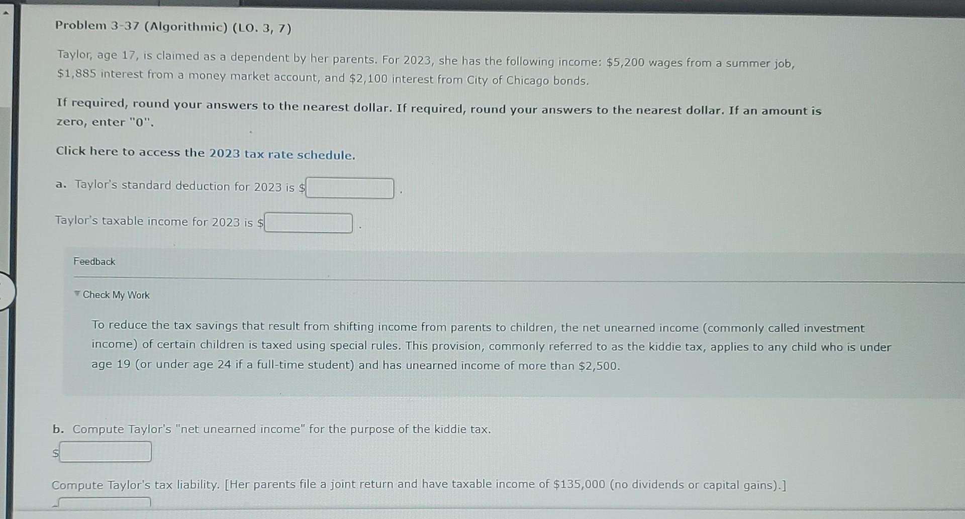 Solved Taylor, Age 17, Is Claimed As A Dependent By Her | Chegg.com