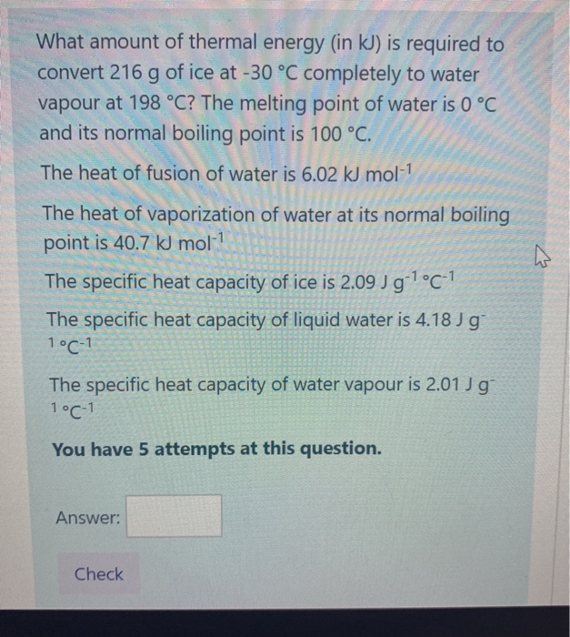 Solved What is the mass of water (in g) at 100 °C that can