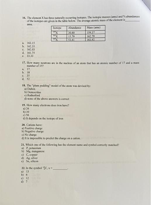 Solved 16. The Element X Has Three Naturally Occurring | Chegg.com