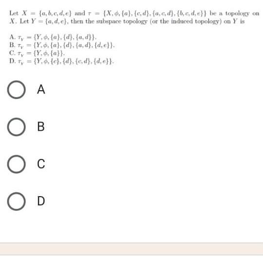 Solved Let X {a,b,c,d,e) And T = (X., (e), (c,d). (a,c,d), | Chegg.com