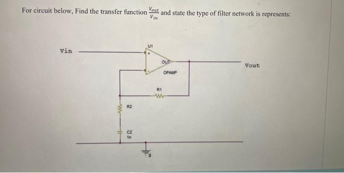 Solved For circuit below, Find the transfer function Vin | Chegg.com