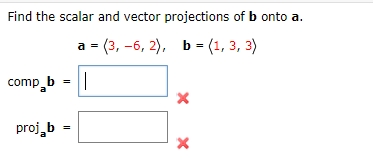 Solved Find the scalar and vector projections of b ﻿onto | Chegg.com