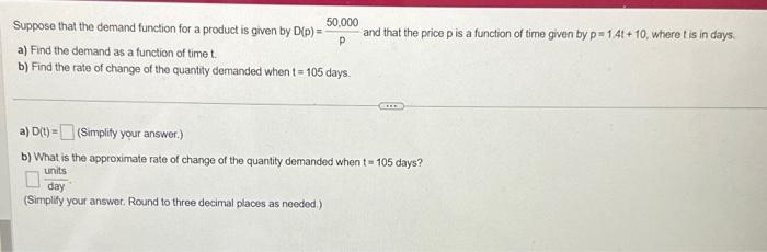 Solved Suppose that the demand function for a product is | Chegg.com