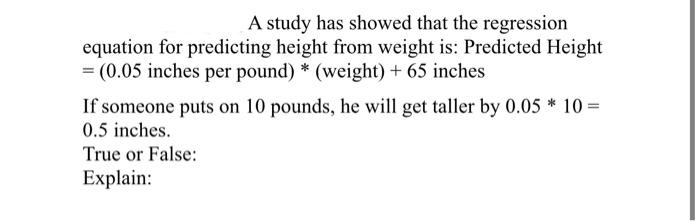 Solved A study has showed that the regression equation for | Chegg.com