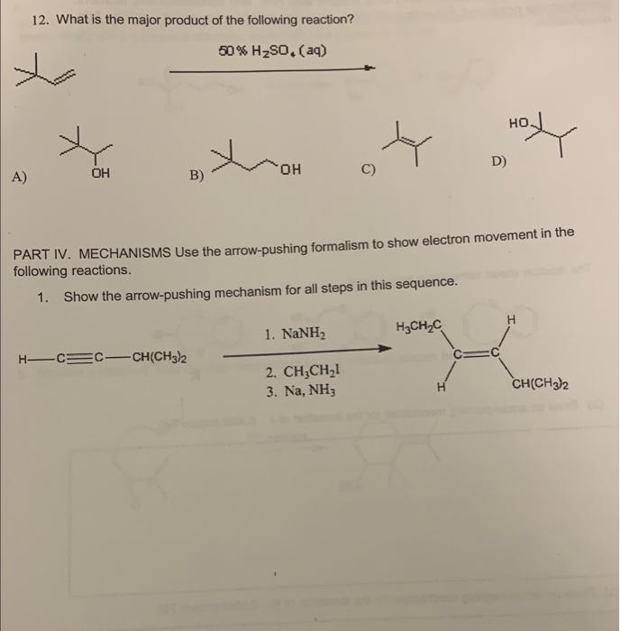 Solved 12. What is the major product of the following | Chegg.com