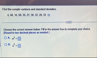 Solved Find the sample variance and standard | Chegg.com