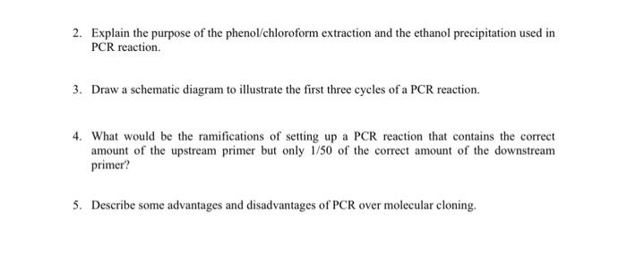 Solved 2. Explain the purpose of the phenol/chloroform | Chegg.com