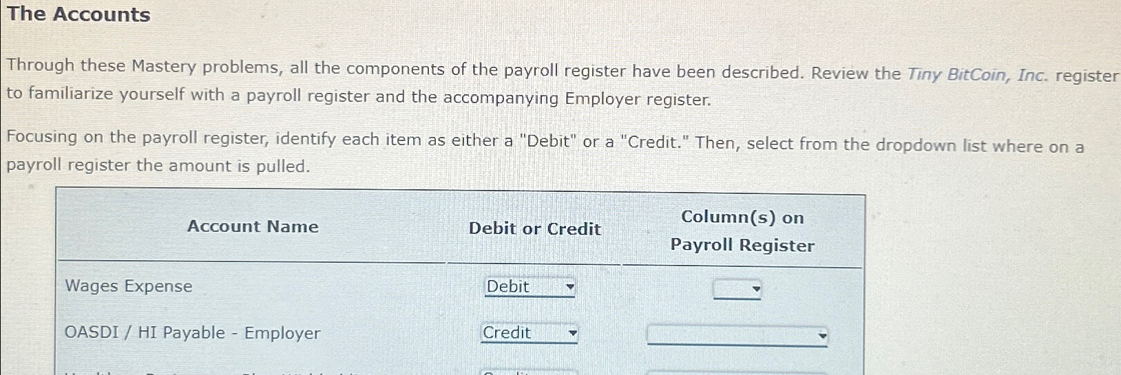 The AccountsThrough these Mastery problems, all the | Chegg.com