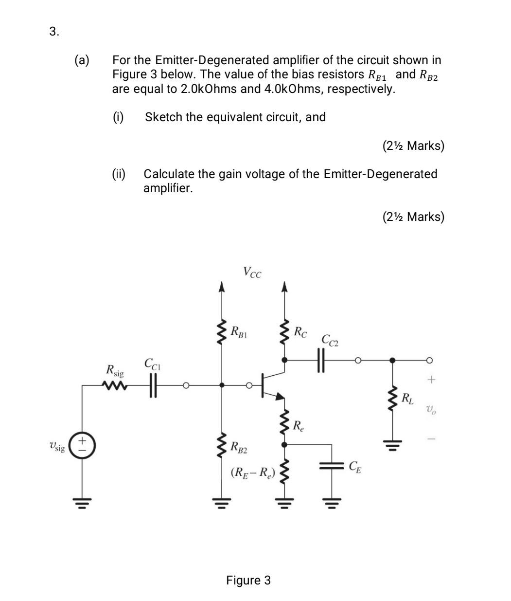 Solved 3. (a) For the Emitter-Degenerated amplifier of the | Chegg.com