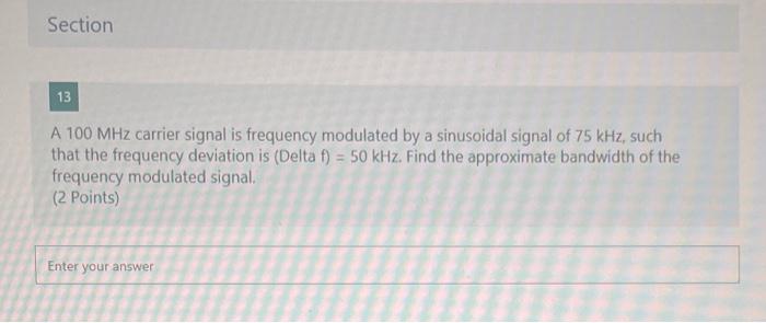 Solved Section 13 A 100 MHz carrier signal is frequency | Chegg.com