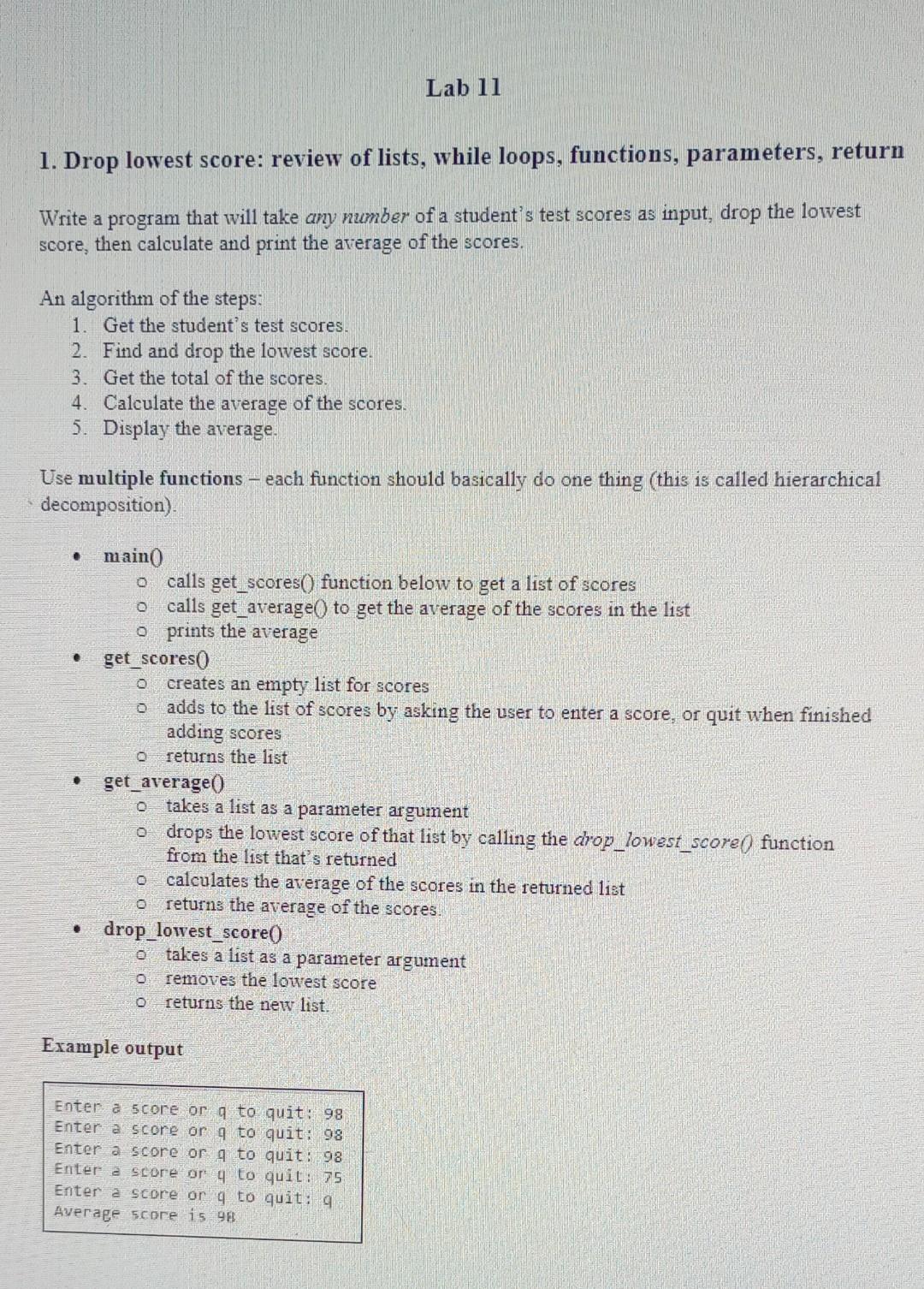Solved 1. Drop lowest score: review of lists, while loops, | Chegg.com