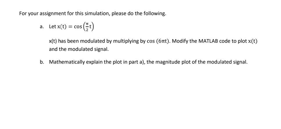 Solved Do this in Matlab please and solve the part a and b | Chegg.com