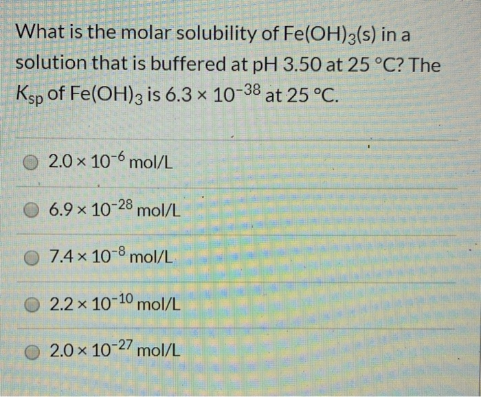 solved-what-is-the-molar-solubility-of-fe-oh-3-s-in-a-chegg
