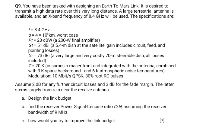 Solved Q9. ﻿You have been tasked with designing an | Chegg.com