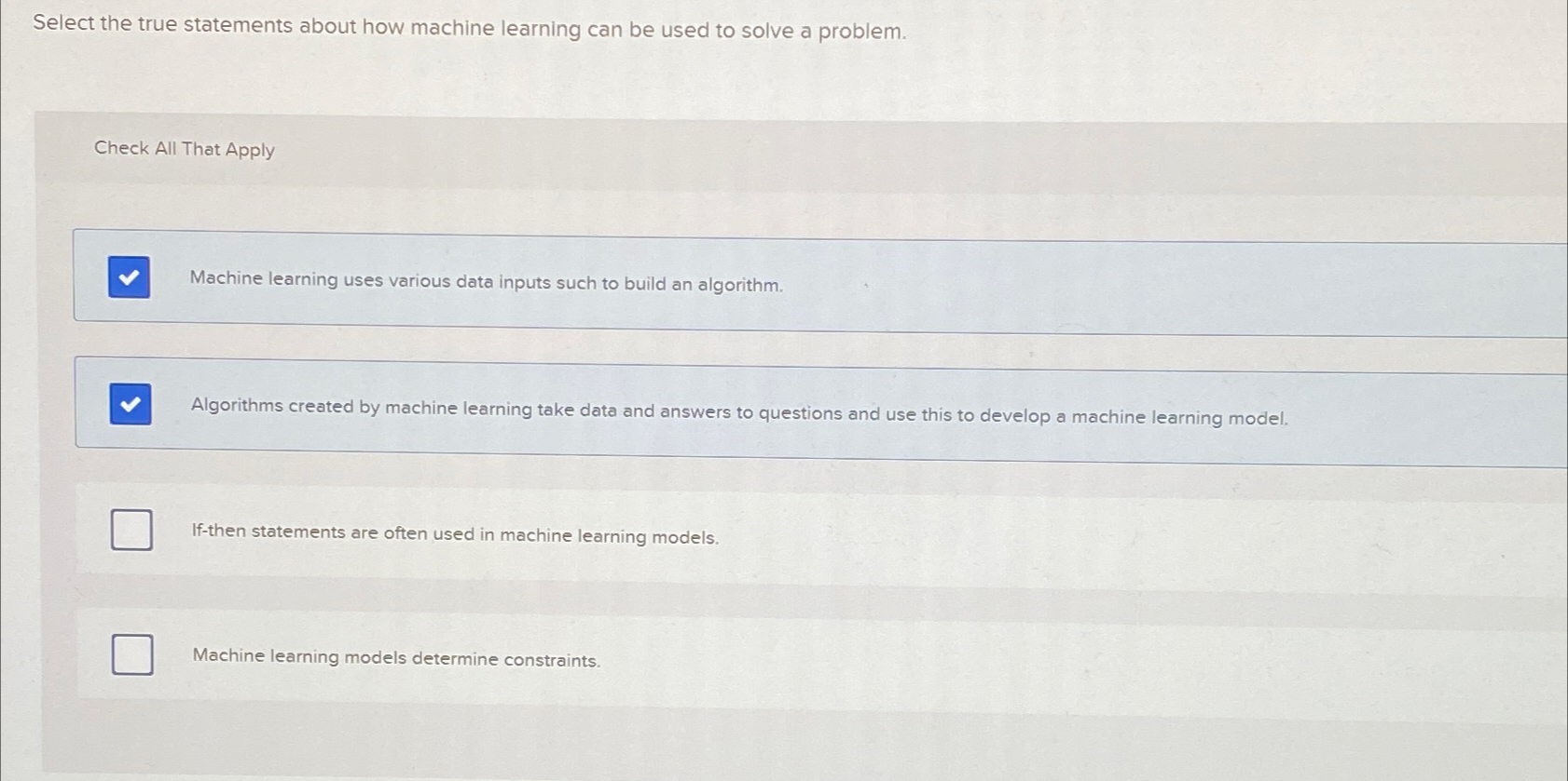 Solved Select The True Statements About How Machine Learning | Chegg.com