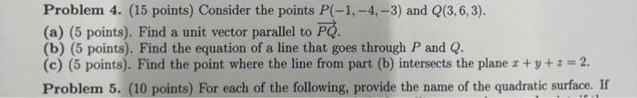 Solved Problem 4. (15 points) Consider the points | Chegg.com