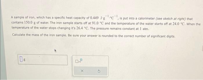 solved-a-sample-of-iron-which-has-a-specific-heat-capacity-chegg