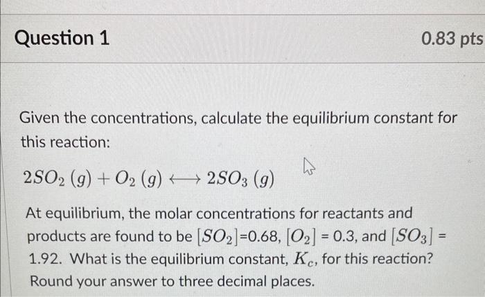 Solved Given the concentrations, calculate the equilibrium | Chegg.com