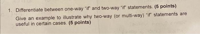 Solved 1. Differentiate between one-way 