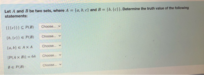 Solved Let A And B Be Two Sets, Where A = {a,b,c} And B = | Chegg.com