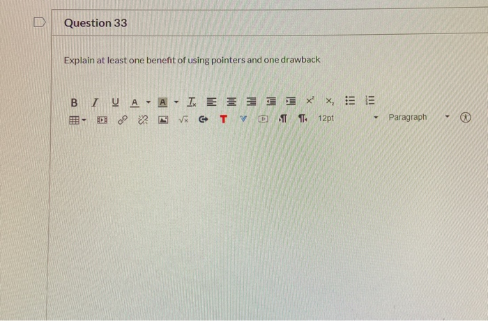 Solved Question 33 Explain At Least One Benefit Of Using Chegg