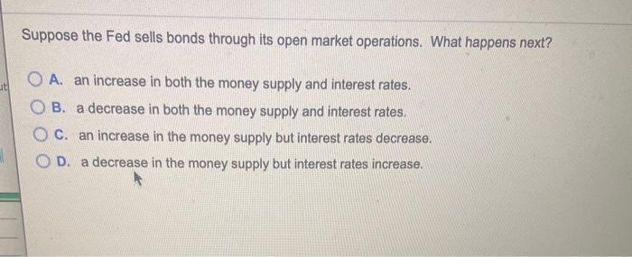 solved-suppose-the-fed-sells-bonds-through-its-open-market-chegg