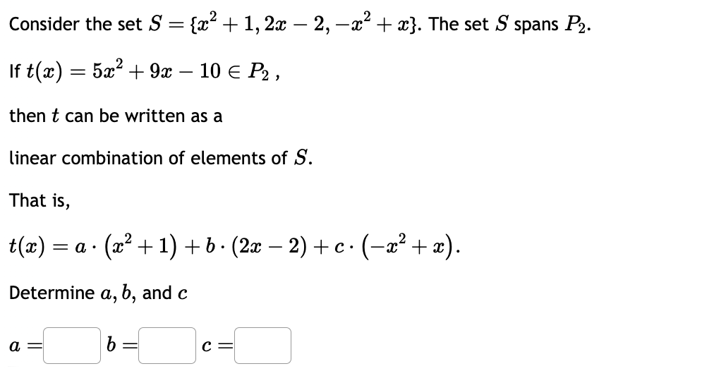 S2 Top Set Math Equations Solved Consider the set S={x2+1,2x-2,-x2+x}. The set S | Chegg.com