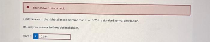 Solved Find the area in the right tail more extreme than | Chegg.com