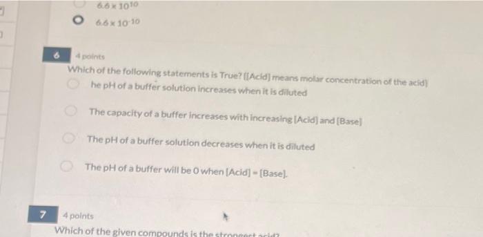 Solved 6 Which of the following statements is True? ([Acid] | Chegg.com