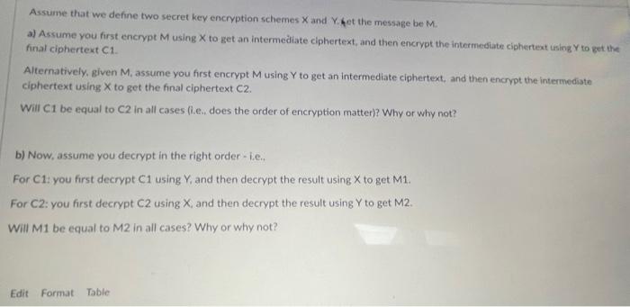 Solved Assume That We Define Two Secret Key Encryption | Chegg.com