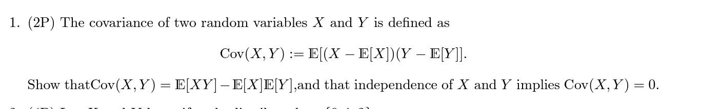 Solved 1. (2P) The covariance of two random variables X and | Chegg.com